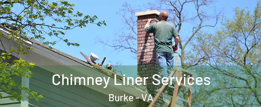  Chimney Liner Services Burke - VA