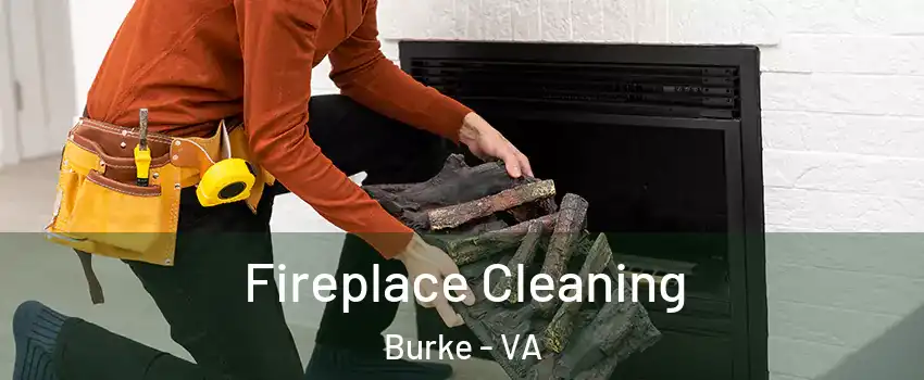  Fireplace Cleaning Burke - VA