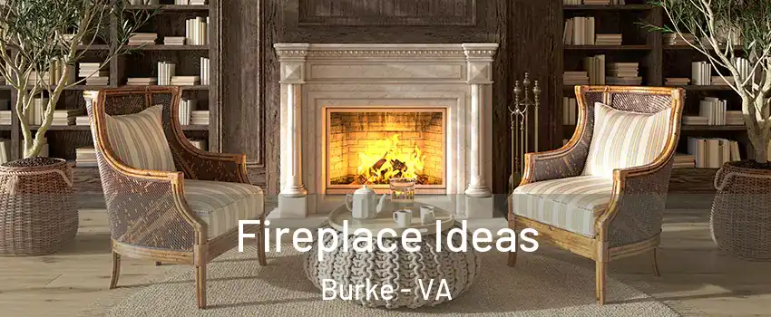  Fireplace Ideas Burke - VA