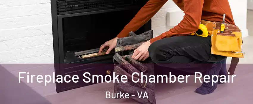  Fireplace Smoke Chamber Repair Burke - VA