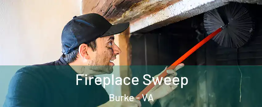  Fireplace Sweep Burke - VA