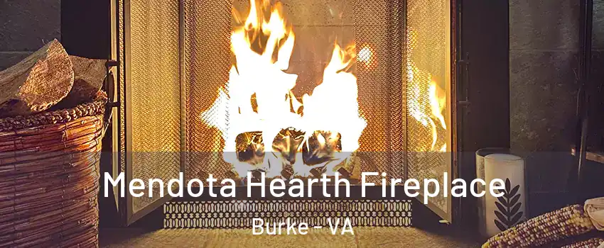  Mendota Hearth Fireplace Burke - VA